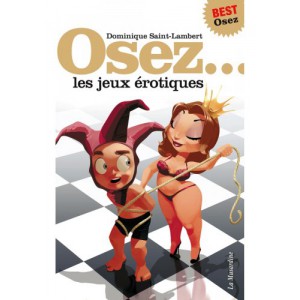 Osez... Atrévete con los juegos eróticos