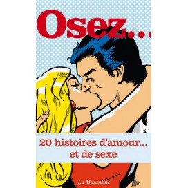 Osez... Dare... 20 stories of love and sex